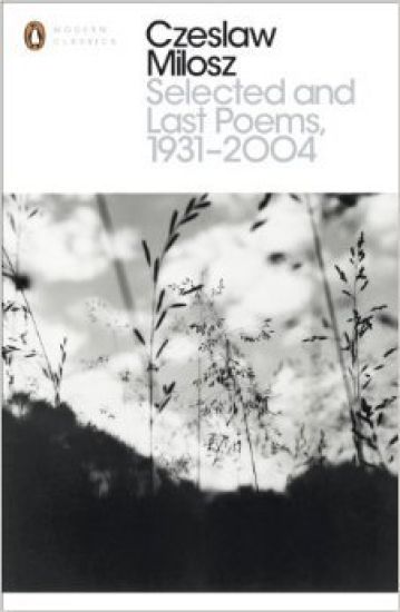 Selected and Last Poems 1931-2004