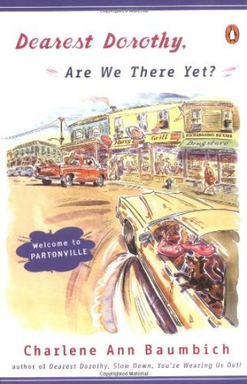 Dearest Dorothy, Are We There Yet?: Welcome to Partonville