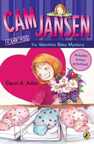 CAM Jansen: CAM Jansen and the Valentine Baby Mystery #25