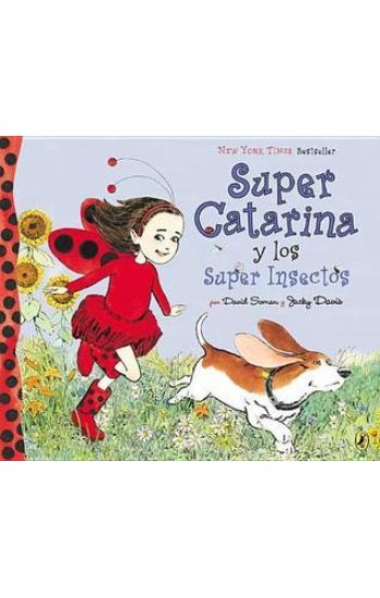 Super Catarina Y Los Super Insectos