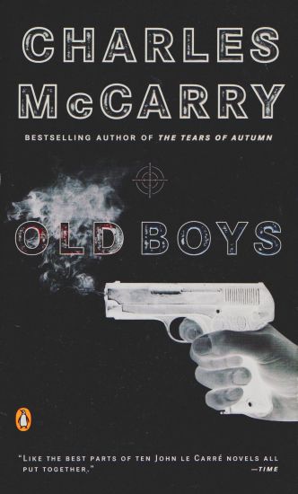 Old Boys: A Thriller