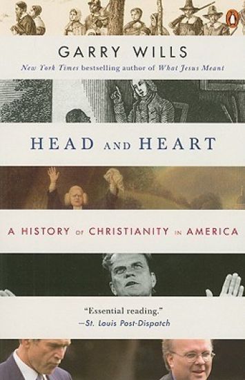 Head and Heart: A History of Christianity in America