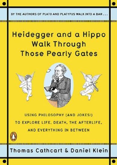 Heidegger And A Hippo Walk Through Those Pearly Gates