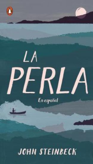La Perla: En Español (Spanish Language Edition of the Pearl)