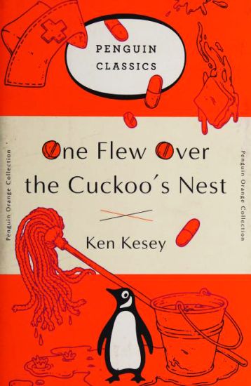One Flew Over the Cuckoo's Nest: (Penguin Orange Collection)