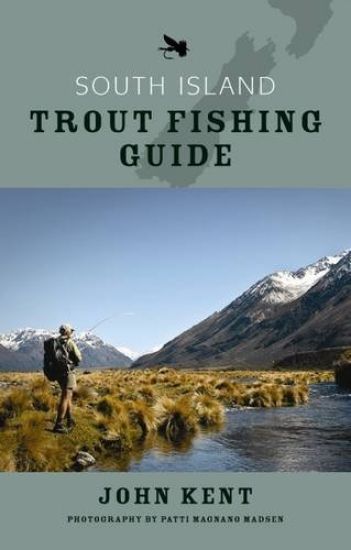 South Island Trout Fishing Guide