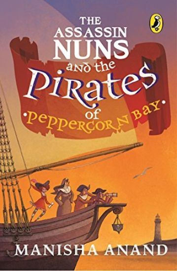 The Assassin Nuns and the Pirates of Peppercorn Bay