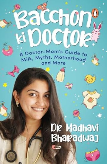 Bacchon Ki Doctor's Desi Parenting Book