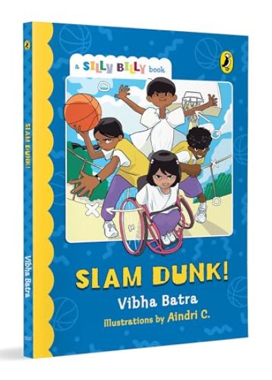 Slam Dunk! (Silly Billy series) | Funny, Easy-to-Read, Full Colour Short Books | Perfect to Encourage Reading | Ages 7 and Up