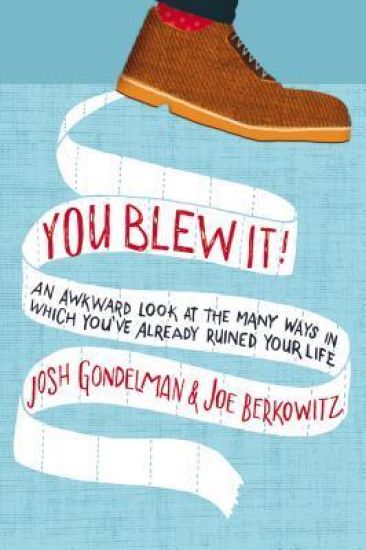 You Blew It!