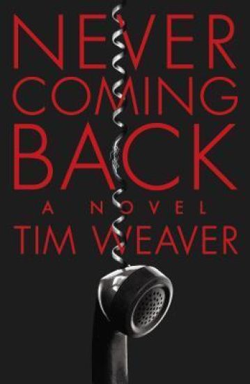 Never Coming Back: A David Raker Mystery
