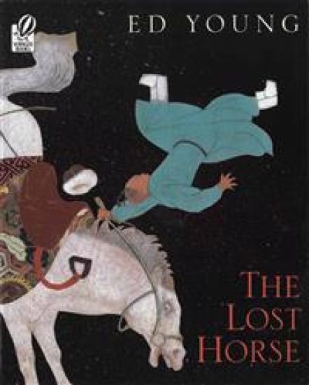 The Lost Horse: A Chinese Folktale