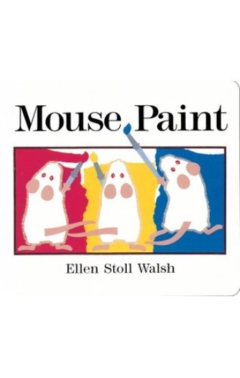 Mouse Paint Lap-Size Board Book