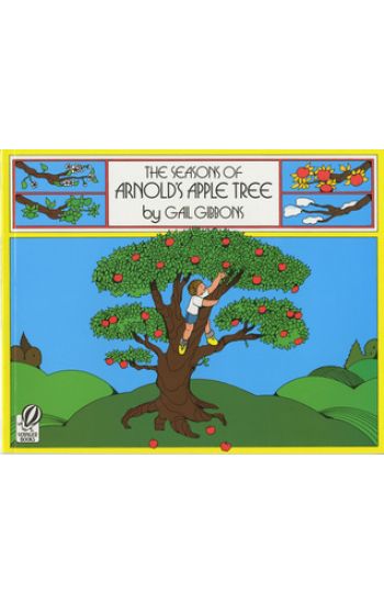 The Seasons of Arnold's Apple Tree