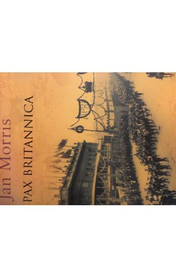 Pax Britannica: The Climax of an Empire