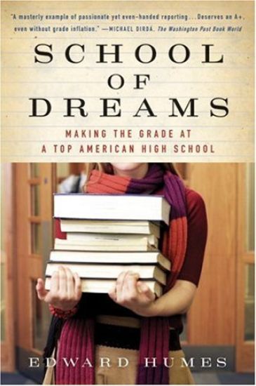 School of Dreams: Making the Grade at a Top American High School