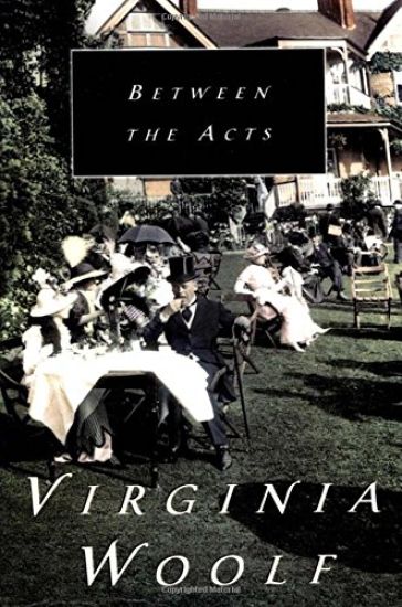 Between the Acts: The Virginia Woolf Library Authorized Edition