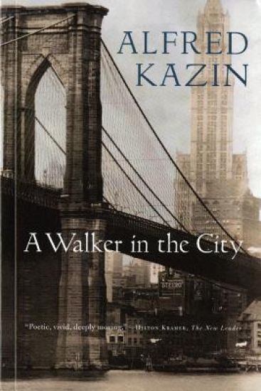 Walker In The City, A
