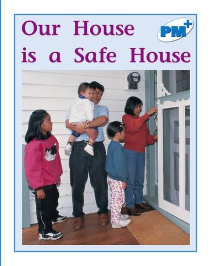 Our House is a Safe House