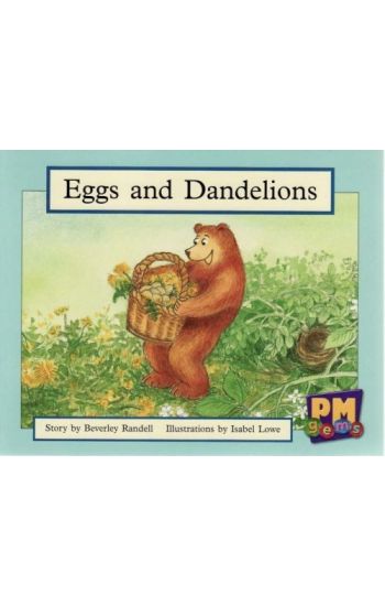 Eggs and Dandelions