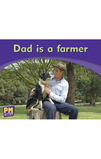 Dad is a farmer