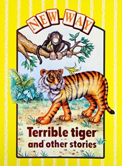 New Way Yellow Level Core Book - Terrible Tiger and Other Stories (X6)