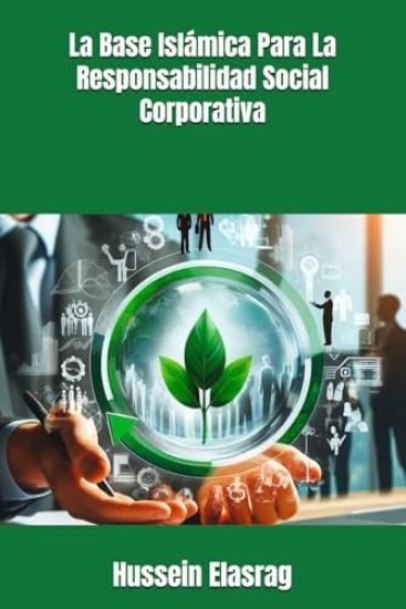 La Base Islámica Para La Responsabilidad Social Corporativa