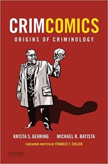 Crimcomics Issue 1: Origins of Criminology