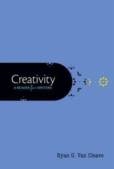 Creativity: A Reader for Writers