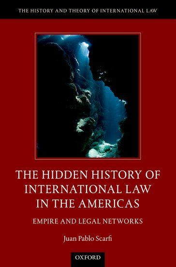 The Hidden History of International Law in the Americas
