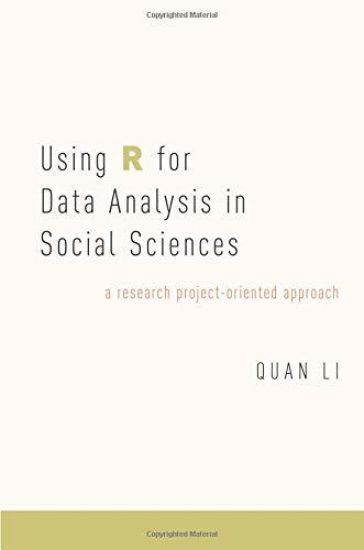 Using R for Data Analysis in Social Sciences