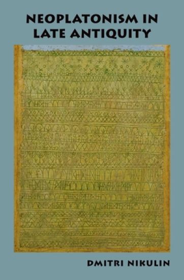 Neoplatonism in Late Antiquity