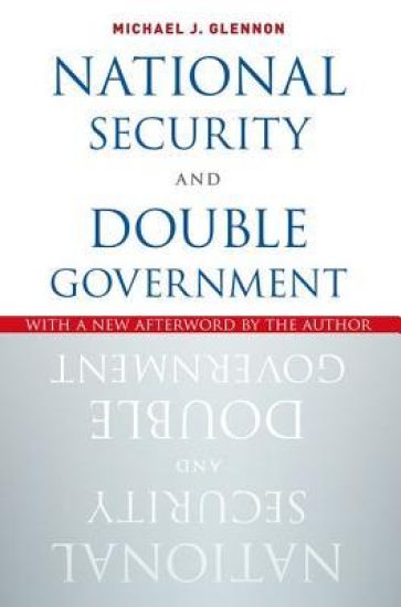 National Security and Double Government