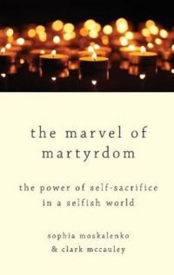 The Marvel of Martyrdom