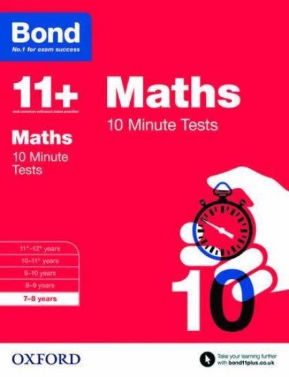 Bond 11+ Maths 10 Minute Tests: 7-8 years (for GL Assessment & other 11 plus exams)