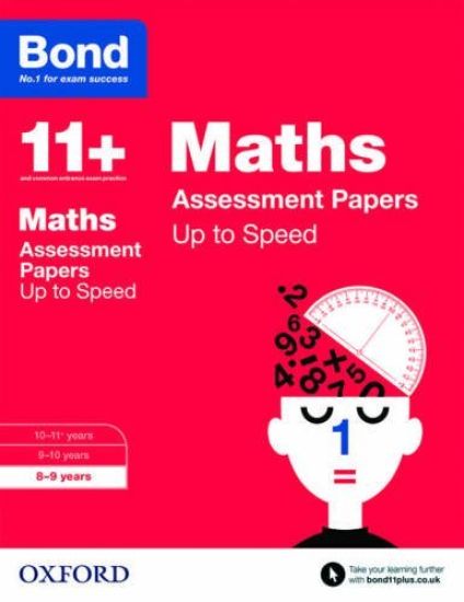 Bond 11+: Maths: Up to Speed Papers (for GL Assessment & other 11 plus exams)