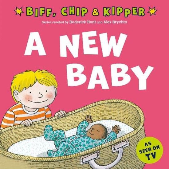 New Baby! (First Experiences with Biff, ChipKipper)
