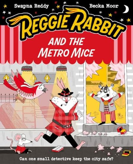 Reggie Rabbit and the Metro Mice