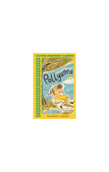 Oxford Children's Classics: Pollyanna