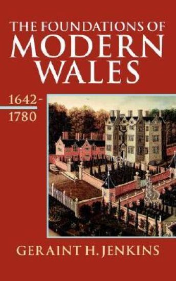 The Foundations of Modern Wales