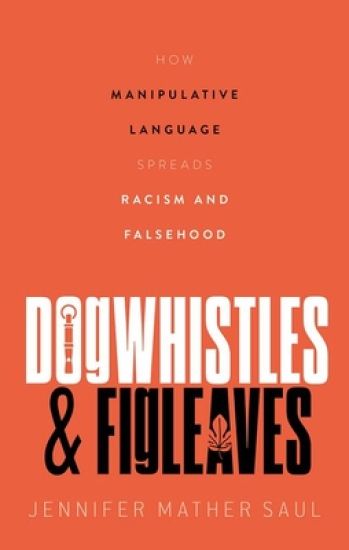 Dogwhistles and Figleaves