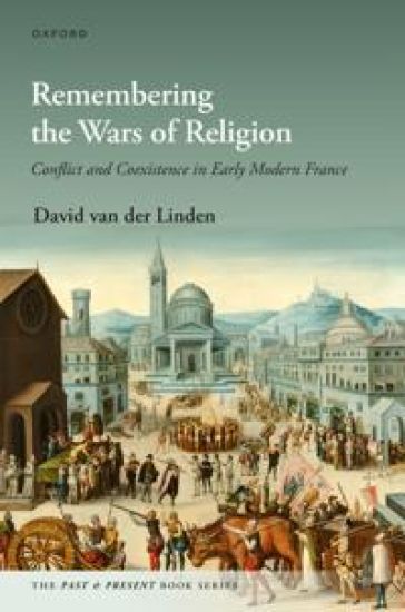 Remembering the Wars of Religion