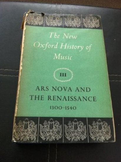 Ars Nova and the Renaissance 1300-1540