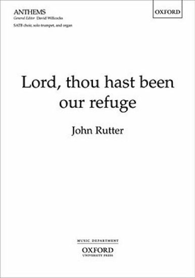 Lord, thou hast been our refuge
