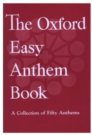 The Oxford Easy Anthem Book