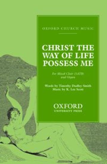 Christ the Way of life possess me