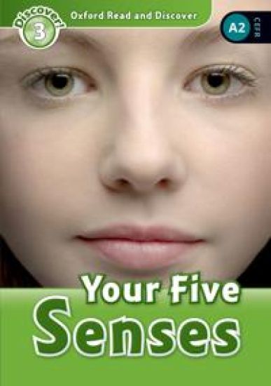 Oxford Read and Discover: Level 3: Your Five Senses Audio Pack