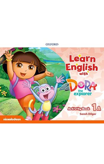 Learn English with Dora the Explorer: Level 1: Activity Book A