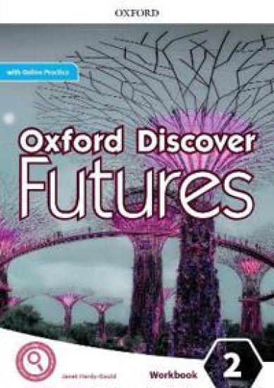 Oxford Discover Futures: Level 2: Workbook with Online Practice