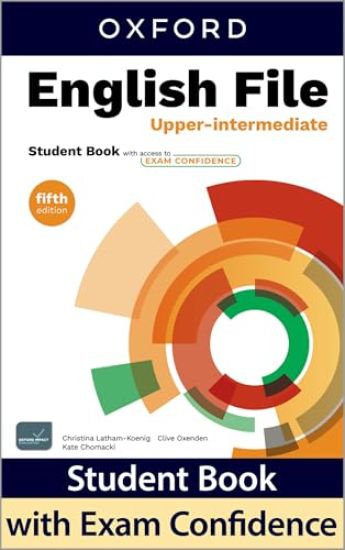 English File fifth edition: Upper-intermediate: Student Book with access to Exam Confidence